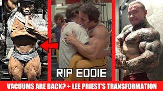 Vacuums are Back in Open Bodybuilding + Lee Priest's Transformation So Far + RIP Ed Giuliani + MORE