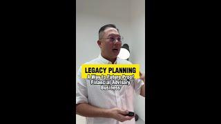 Legacy Planning, A way to Future Proof Financial Advisory Business ️ pteppl.com.sg/academy