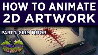 How to Animate 2D Artwork - Grim Tutor - Magic: the Gathering