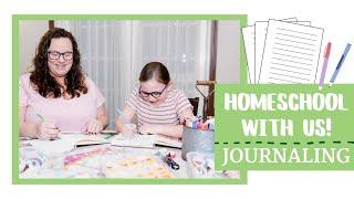 Homeschool With Us: Journaling | Supplies, Resources, and How We Do it!