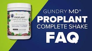 ProPlant Complete Shake | FAQ | Gundry MD