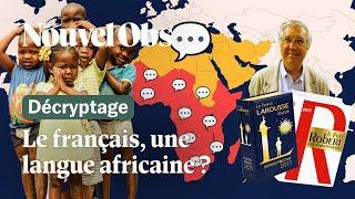 Pourquoi l'avenir de la langue française est aussi en Afrique