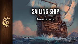 Sailing Ship | High Seas Ambience | 1 Hour