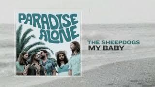 The Sheepdogs - My Baby (Visualizer)