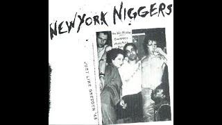 New York Niggers – Just Like Dresden '45 B/W Headliner