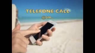 TELEFONE CALL ReMaKe 2016 - Kiribati@tm..