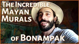 Exploring the Mystical Maya Murals of Bonampak | Travels in the Lacandon Jungle of Mexico