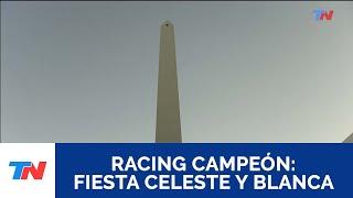 DÍA HISTORICO PARA RACING: Así lo vivieron los hinchas en el obelisco