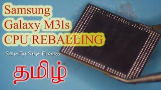 Samsung Galaxy M31s CPU Reballing Tamil