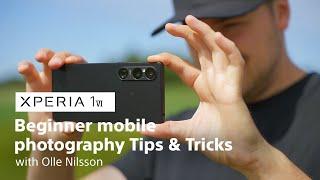 ​Xperia 1 VI | Beginner mobile photography tips & tricks with Olle Nilsson ​