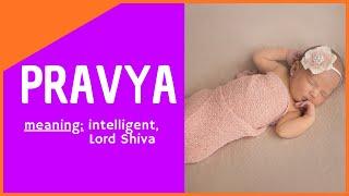  Pravya - Pravya Name Meaning – Pravya Name Status - Indian baby girl names - Hindu Baby Names