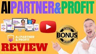 AI Partner & Profit Review