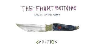 The Front Bottoms - Skeleton (Official)