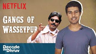 Is Gangs of Wasseypur India’s Most Important Film? | Decode with @dhruvrathee | Netflix India