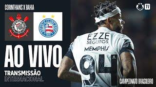 TRANSMISSÃO [AO VIVO E COM IMAGENS] Corinthians x Bahia | Brasileirão 2024