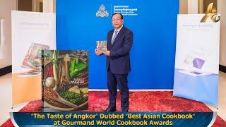 “The Taste of Angkor” Dubbed “Best Asian Cookbook” at Gourmand World Cookbook Awards