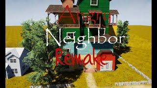 Angry Neighbor Remake (My mod) | Hello Neighbor Mod