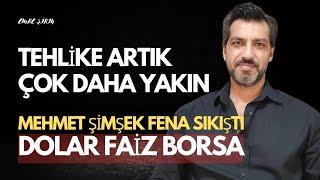 RİSK DAHA DA BÜYÜDÜ| MEHMET ŞİMŞEK FENA SIKIŞTI| #borsa #dolar #faiz | Emre ŞİRİN