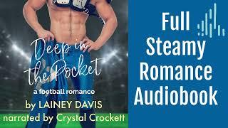 Full Romance Audiobook of Deep in the Pocket: A Football Romance Part03