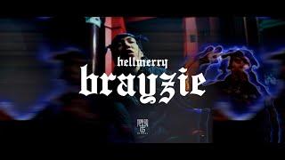 HELLMERRY - Brayzie (Official Music Video)