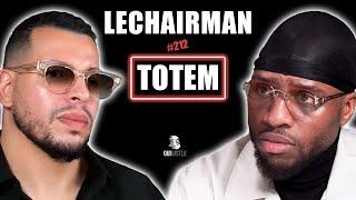 #212 LeChairman & Totem parlent Entrepreneuriat, Famille, Addictions, Gims, Management, Héritage.