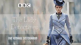 The Lady Detectives  The Redhill Sisterhood  RadioBox-BBC