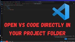 How to Open VS Code Directly in Your Project Folder ?