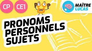 Les pronoms personnels sujets CP - CE1 - Cycle 2 - Français : étude de la langue - FLE