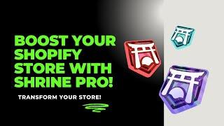 Unlock Shrine Pro Theme for Shopify – Boost Your Store’s Sales Today!