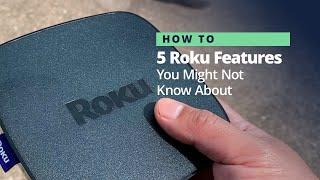 Cord Cutters News: 5 Roku Features You Might Not Know About