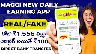 Make Money With Maggi New Best Earning App In Telugu | Best Online Earning App Telugu | Earn Money