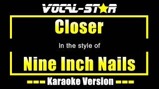 Closer Karaoke | Nine Inch Nails Karaoke Version