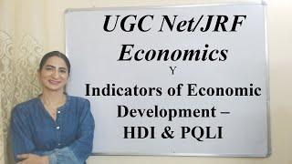 Indicators of Economic Development - HDI & PQLI For UGC Net/JRF Economics