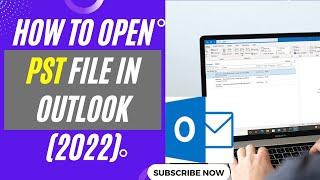 How to Open PST File in Outlook | Where are Outlook PST files stored