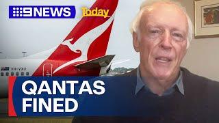 Qantas fined $100 million for misleading customers on bookings | 9 News Australia