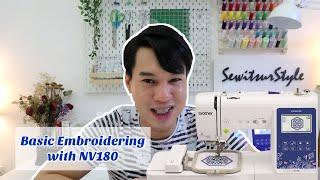 #SewingSaturday - Basic embroidery with the Brother Innov-is NV180!