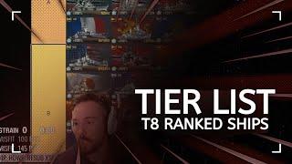 T8 Ranked Ships - Tier List 2023