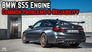 BMW’s S55 Engine | Common Problems & Reliability