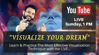 Visualize Your Dream | Live With VED | [NLP Technique in Hindi]