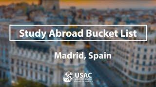 USAC Study Abroad Bucket List - Madrid, Spain