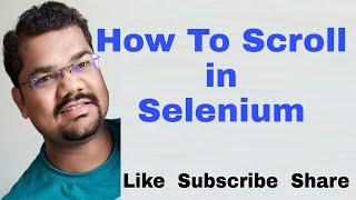 How To Scroll Down in Selenium Webdriver Java | How To Scroll Webpage in Selenium