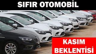 SIFIR OTOMOBİL KASIM 2024 BEKLENTİSİ