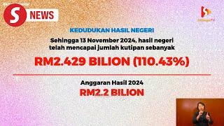 Selangor's revenue collection hit RM2.429bil as of Nov 13, says MB