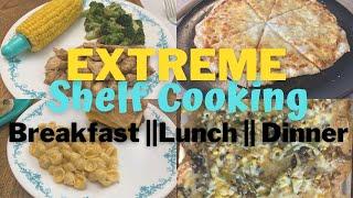 Extreme Shelf Cooking || BREAKFAST || LUNCH || DINNER || FIVE DAYS OF FULL MEALS FROM HOME!