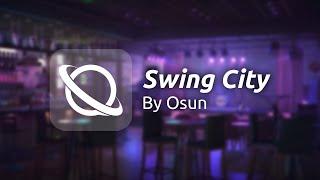 Swing City [Electro Swing/Dubstep]