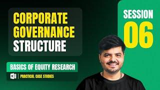 Understanding Corporate Governance Structure | Full Course | Session 6