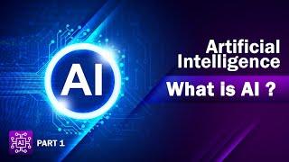 Introduction to Artificial Intelligence: What is AI?