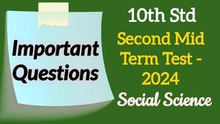 10th Std - Social | Second Mid Term Test - Important Questions | 2024