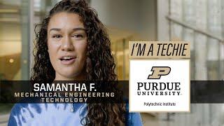 I'm A Techie #37 (Samantha F.) – Purdue Polytechnic