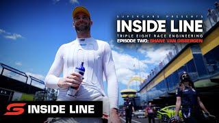 Episode 2: SVG - Inside Line: Triple Eight Race Engineering [UNCENSORED] | Supercars 2022